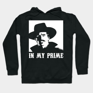 Doc Holiday - In My Prime Hoodie